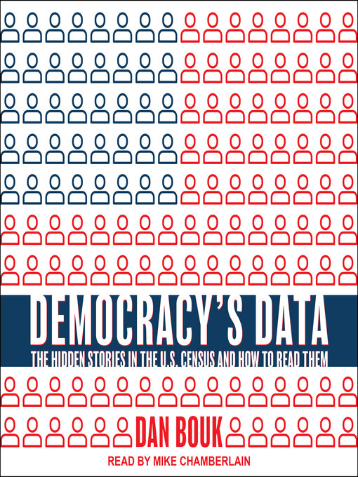 Title details for Democracy's Data by Dan Bouk - Available